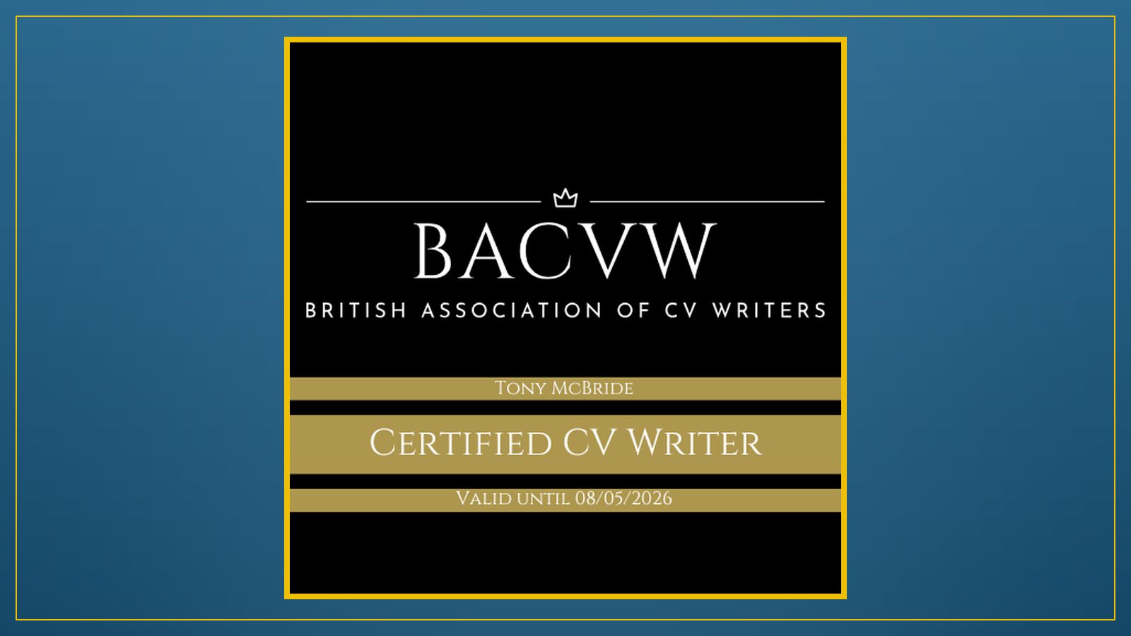 British Association of CV Writers Certified CV Writer badge awarded to Tony McBride, Belfast based CV, interview and career transition coach