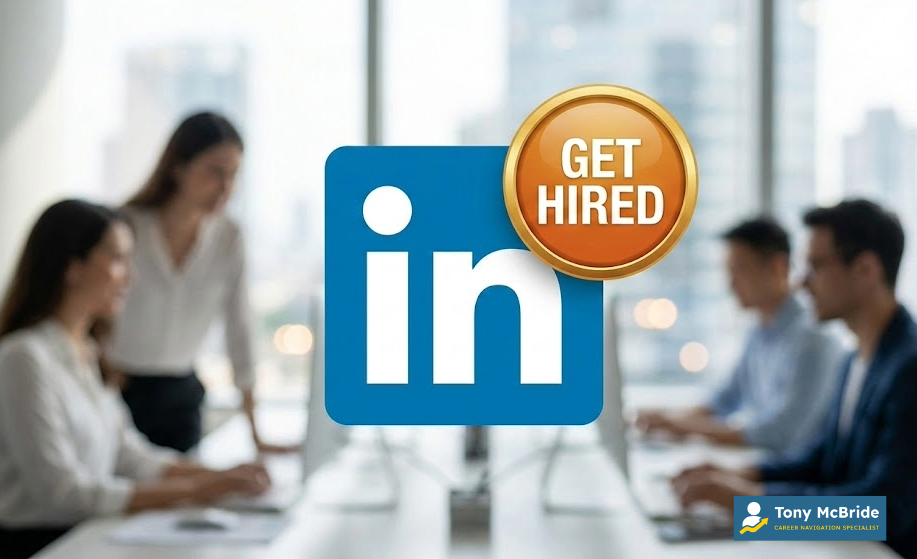 Top 5 Tips for using LinkedIn to Enhance Your Job Search Strategy: featured image for Tony McBride's career coaching article for mid to senior professionals in the UK and Ireland