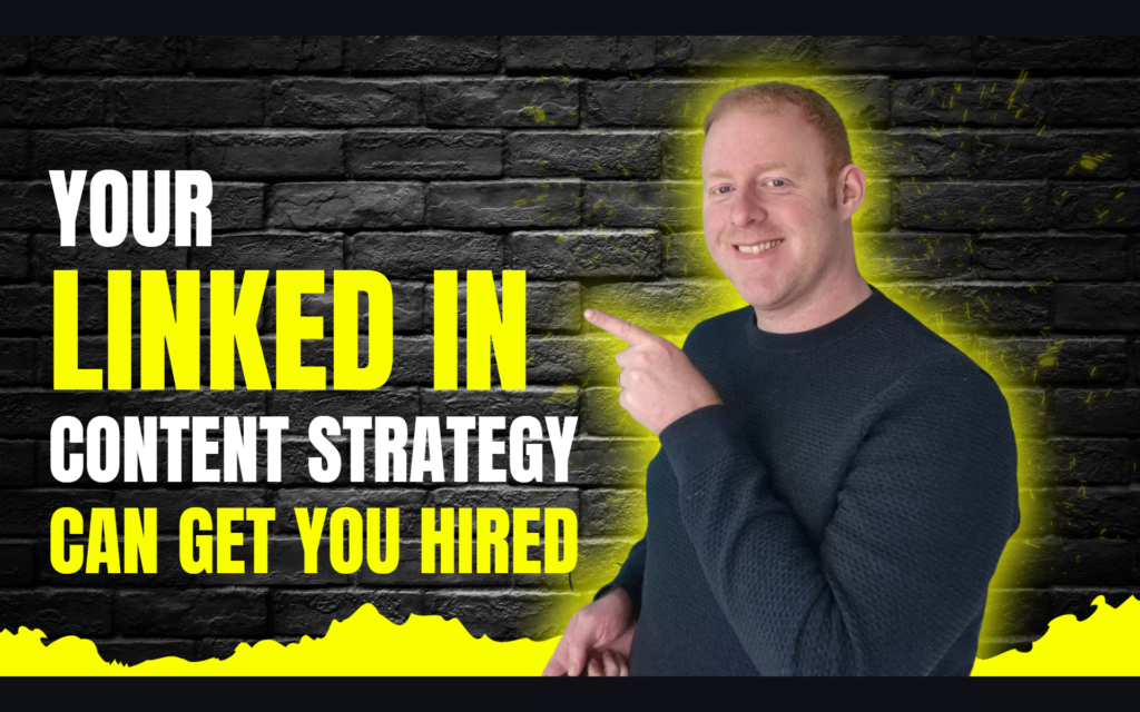How to Build a LinkedIn Content Strategy That Actually Gets You Hired: featured image for Tony McBride's career coaching article for mid to senior professionals in the UK and Ireland